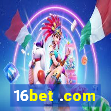 16bet .com